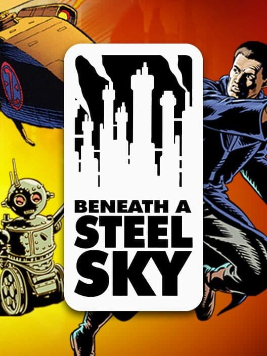 Beneath a Steel Sky box art
